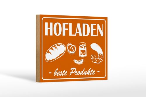 Holzschild Hinweis 18x12cm Hofladen Beste Produkte Dekoration