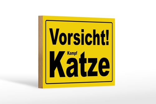 Holzschild Spruch 18x12cm Vorsicht Kampf Katze Dekoration