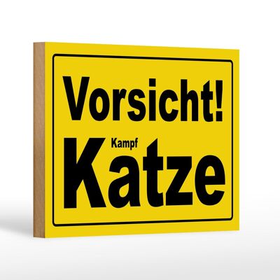 Holzschild Spruch 18x12cm Vorsicht Kampf Katze Dekoration