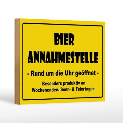 Holzschild 18x12cm Bier Annahmestelle geöffnet Dekoration