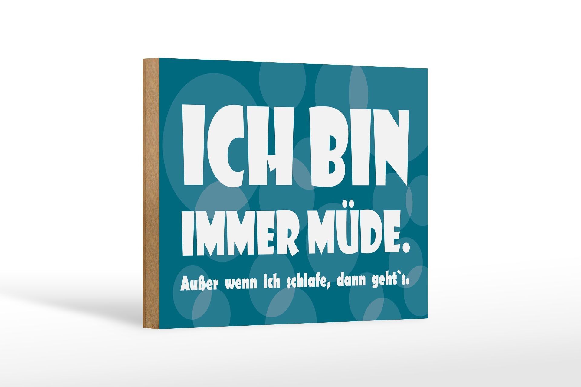 Cartello in legno con scritta "Sono sempre stanco" 18x12 cm