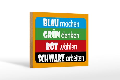 Holzschild Spruch 18x12cm Blau machen- grün denken Dekoration