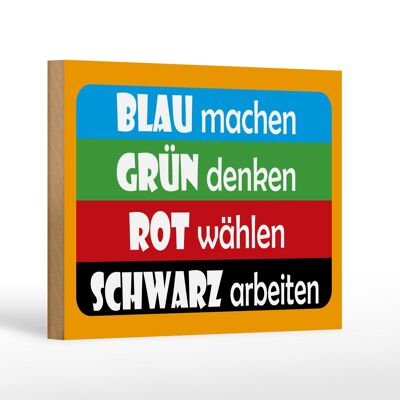 Holzschild Spruch 18x12cm Blau machen- grün denken Dekoration