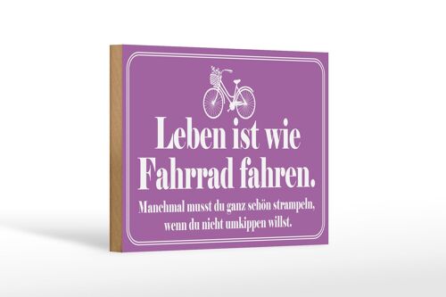 Holzschild Spruch 18x12cm Leben ist wie Fahrrad fahren Dekoration