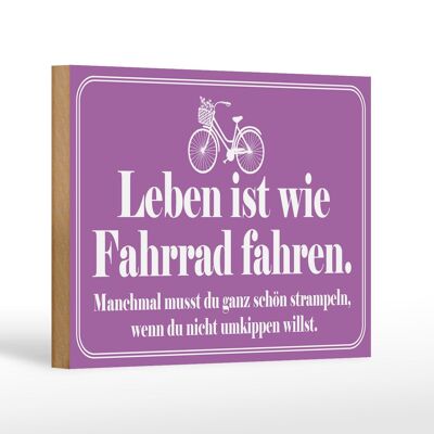 Cartello in legno con scritta 18x12 cm La vita è come andare in bicicletta. Decorazione