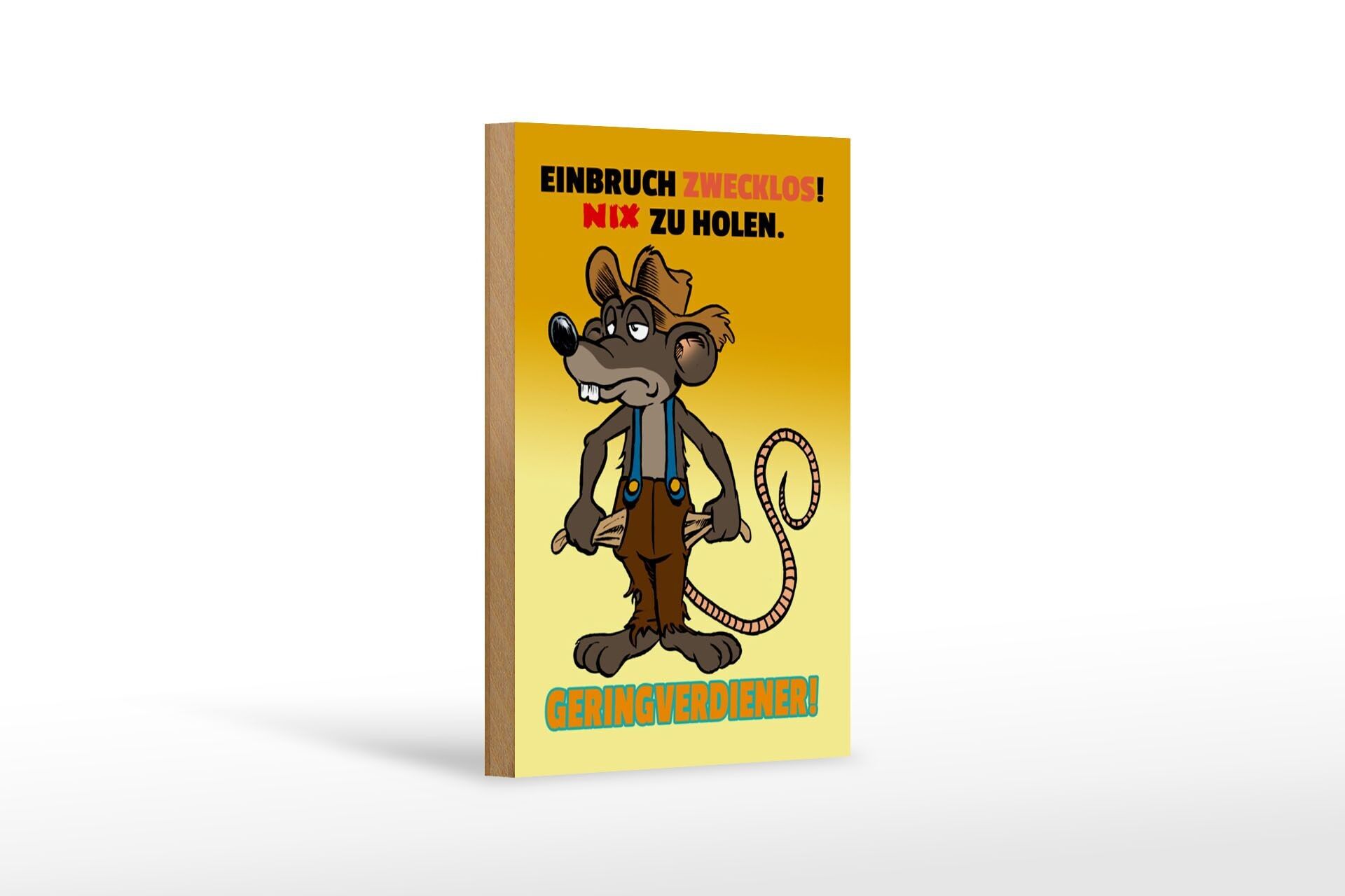 Letrero de madera que dice 12x18cm Robo Inútil Bajos Ingresos