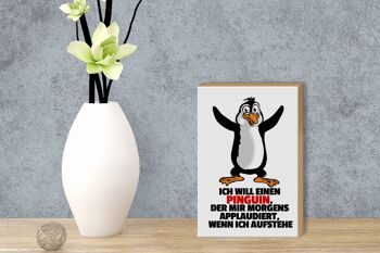 Panneau en bois 12x18cm veut un pingouin qui m'applaudit décoration 3