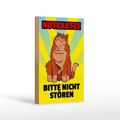 Holzschild Spruch 12x18cm Nutzkatze bitte nicht stören Dekoration