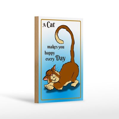 Cartel de madera que dice 12x18cm Un gato te hace feliz cada día decoración