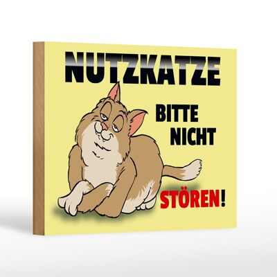 Holzschild Spruch 18x12cm Nutzkatze bitte nicht stören Dekoration