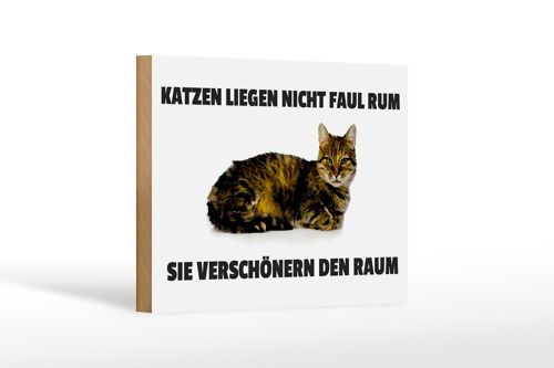 Holzschild Spruch 18x12cm Katzen verschönern den Raum Dekoration