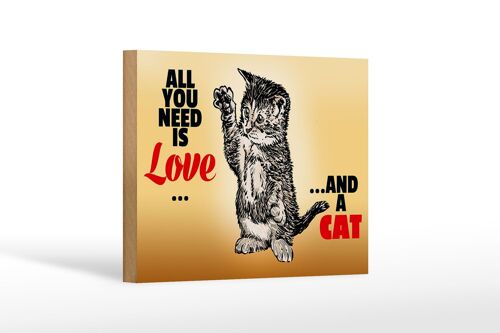 Holzschild Spruch 18x12cm All you need is love and a cat Dekoration