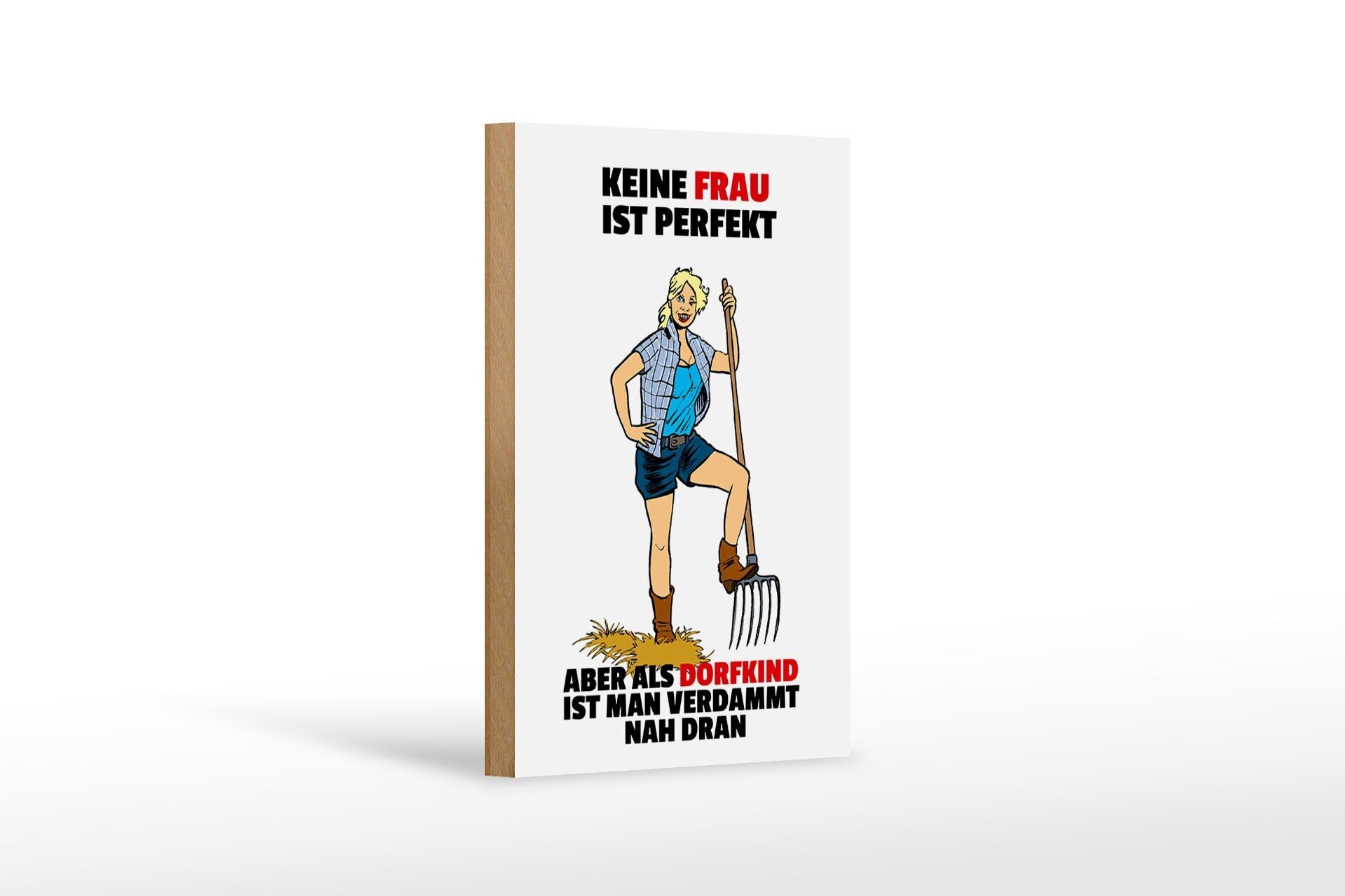 Cartello in legno con scritta 12x18 cm Nessuna donna è perfetta se non come scudo per un bambino del villaggio