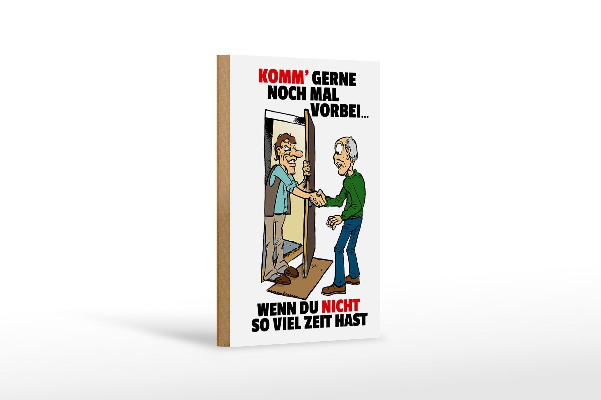 Cartello in legno con scritta 12x18 cm Vieni se hai poco tempo