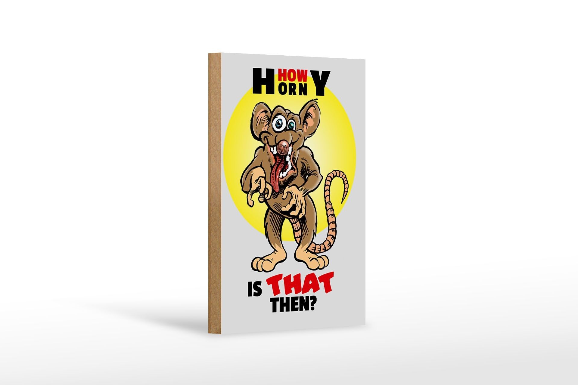 Cartello in legno con scritta 12x18 cm Com'è eccitante quella decorazione del topo