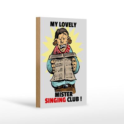 Cartel de madera que dice 12x18cm Decoración My Lovely Mr Singing Club