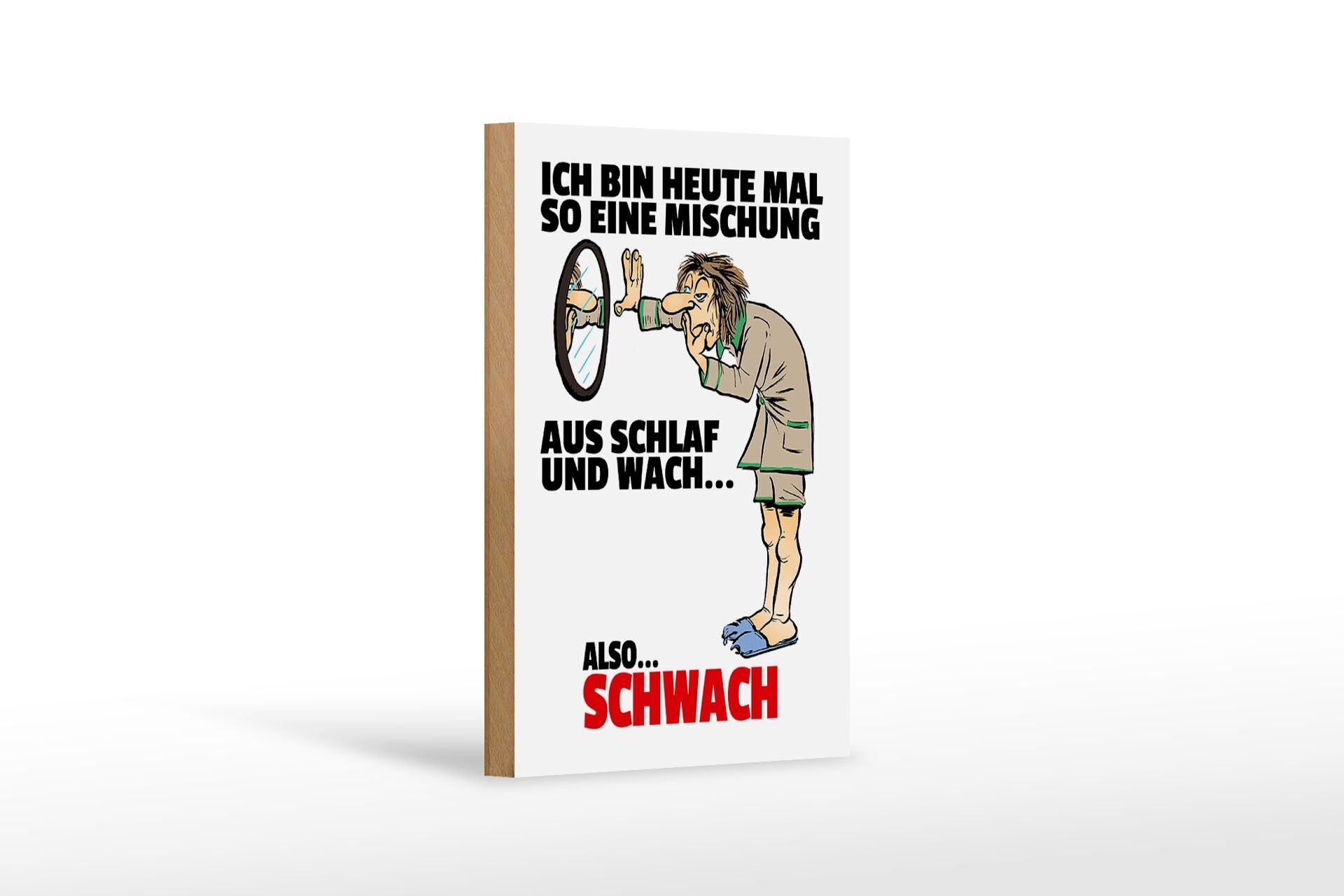 Cartello in legno con scritta "miscela 12x18 cm, dormi sveglio, quindi debole".