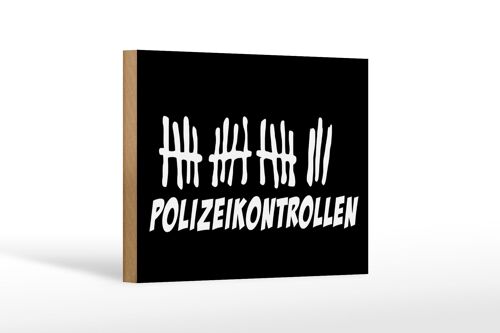 Holzschild Strichliste 18x12cm Polizeikontrollen schwarzes Dekoration