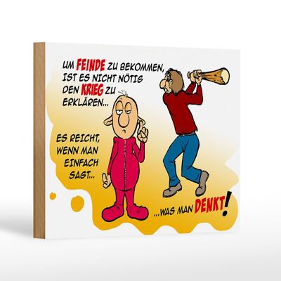 Holzschild Spruch 18x12cm Feinde einfach sagt was man denkt