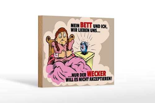 Holzschild Spruch 18x12cm Mein Bett und Ich wir lieben uns Dekoration