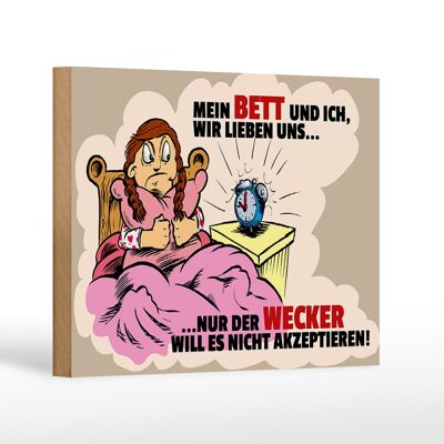 Holzschild Spruch 18x12cm Mein Bett und Ich wir lieben uns Dekoration