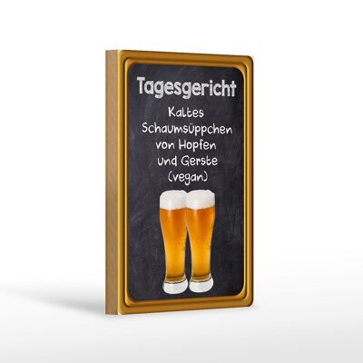 Wooden sign alcohol 12x18cm dish of the day foam soup hops decoration Sch