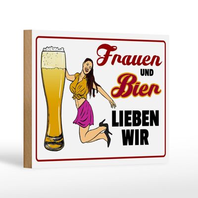 Wooden sign saying 18x12cm women and beer we love decoration