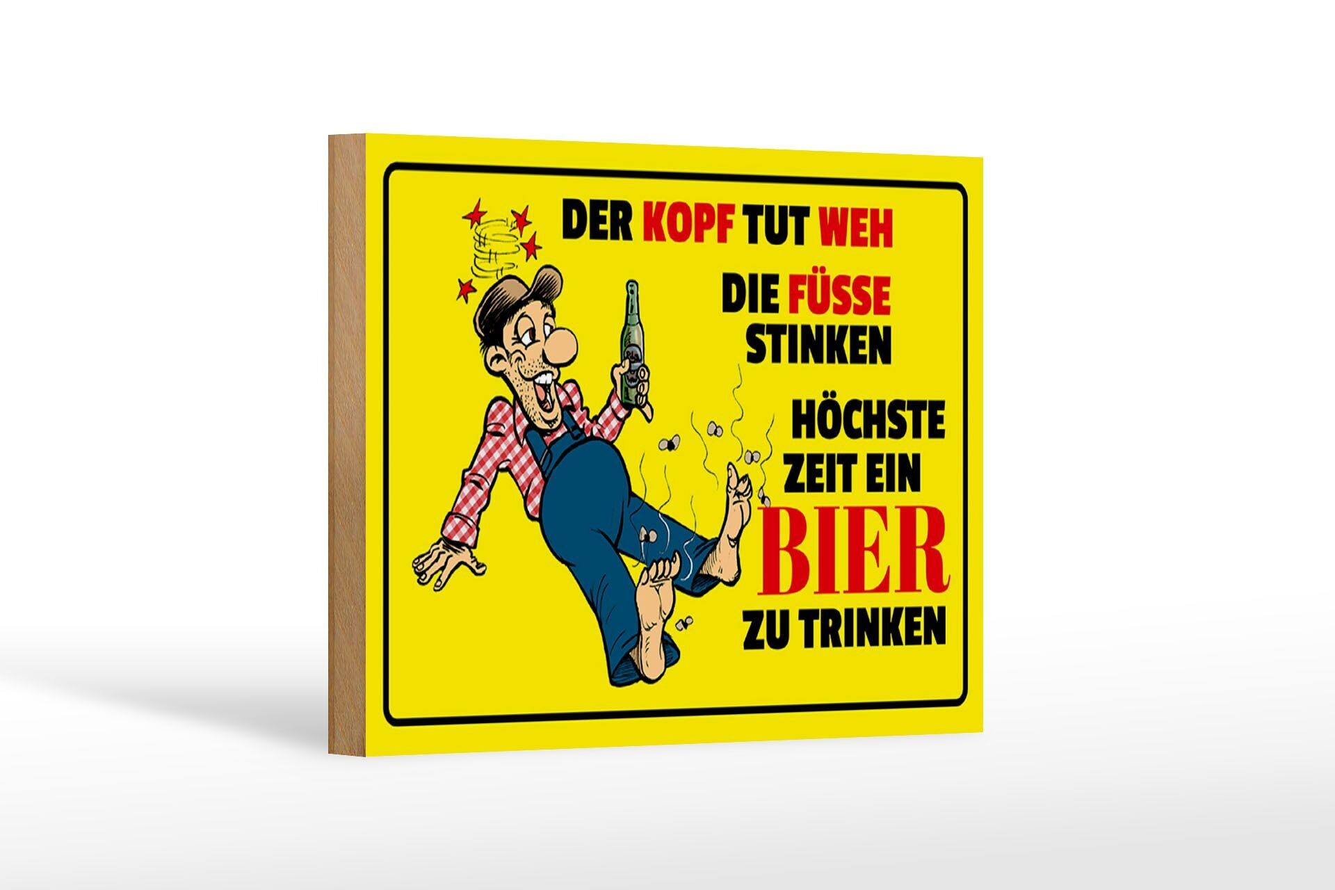Cartello in legno con scritta 18x12 cm La testa della birra fa male ai piedi, decorazione puzza