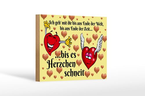 Holzschild Spruch 18x12cm Geh mit dir bis Herzen schneit Dekoration