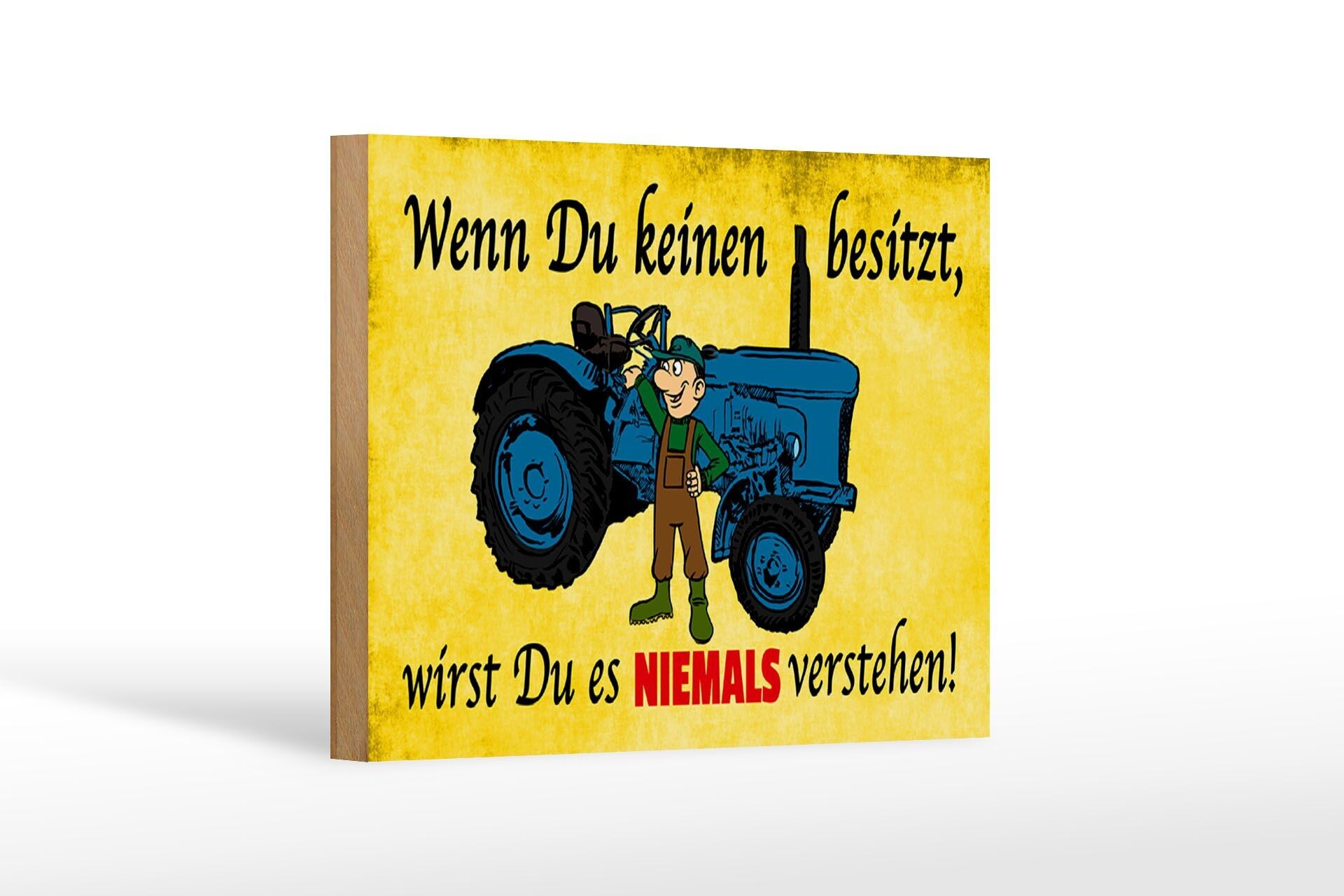 Cartello in legno con scritta 18x12 cm Se non possiedi una decorazione per il trattore