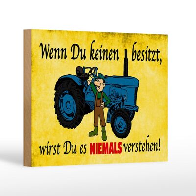 Letrero de madera que dice 18x12cm Si no tienes decoración de tractor