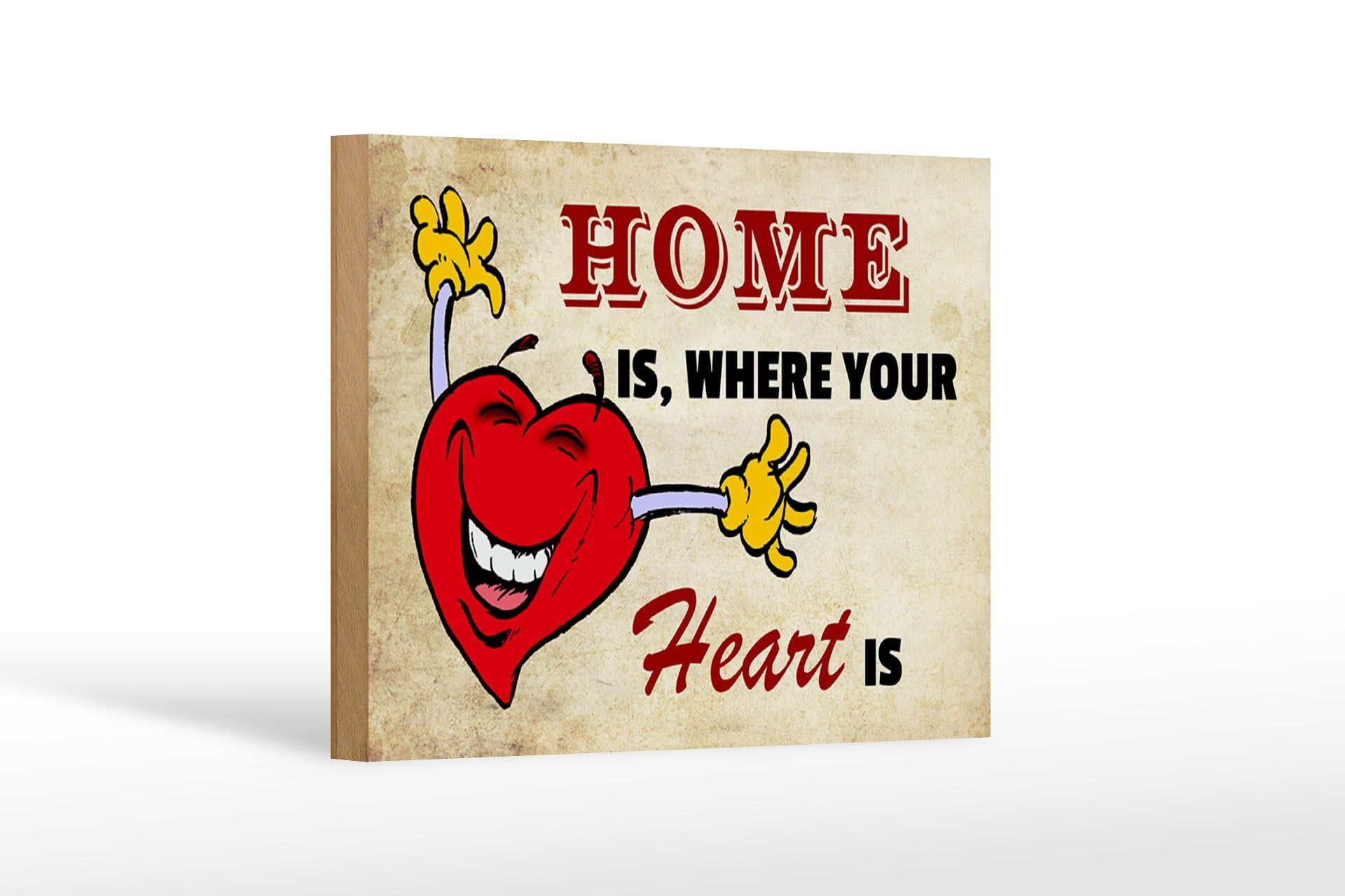 Wooden sign saying 18x12cm Home is where your Heart is decoration