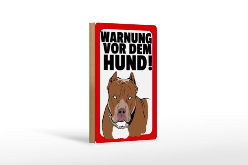 Holzschild Hinweis 12x18 cm Warnung vor dem Hund Dekoration
