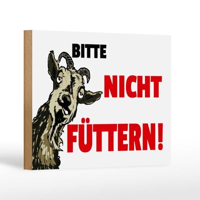 Wooden sign note 12x18 cm animals please do not feed goat decoration