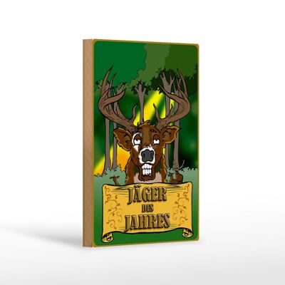 Cartel de madera caza 12x18 cm cazador del año decoración ciervos