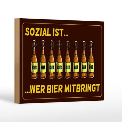 Cartel de madera 18x12 cm social es quien trae cerveza decoración