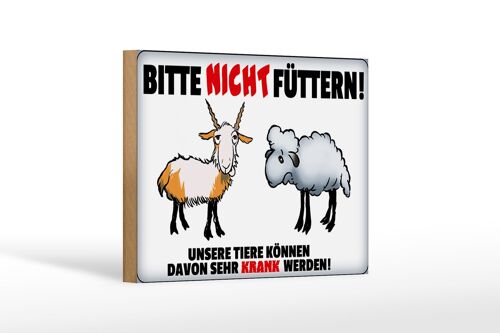 Holzschild Hinweis 18x12 cm bitte nicht füttern Tiere krank Dekoration