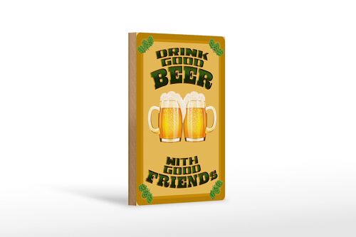 Holzschild 12x18 cm Drink good beer with friends Dekoration