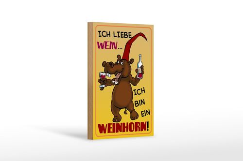 Holzschild 12x18 cm liebe Wein bin ein Weinhorn Dekoration