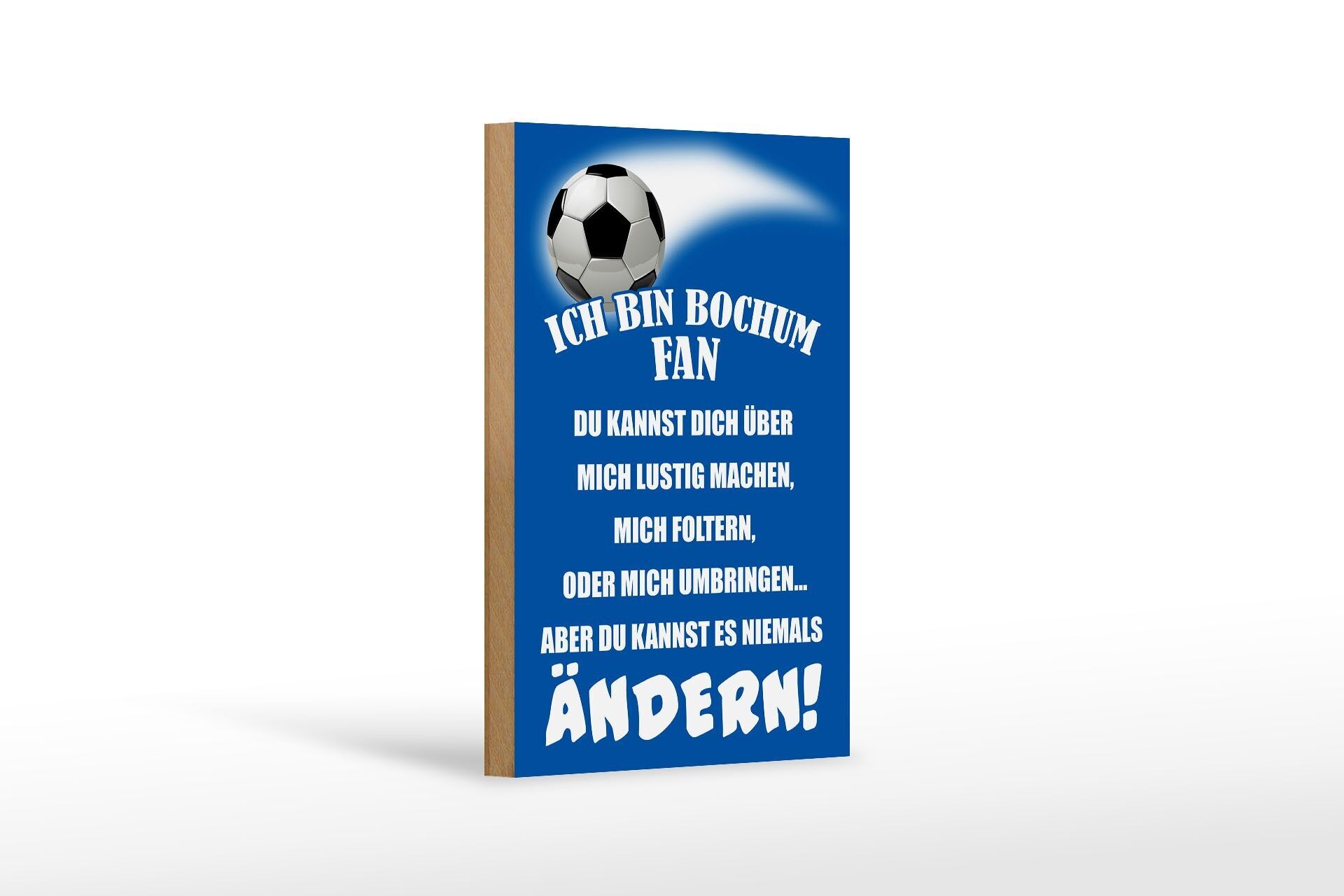 Cartel de madera que dice 12x18 cm Soy un aficionado al fútbol de Bochum decoración