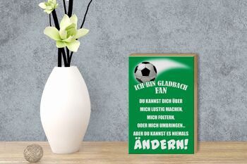 Panneau en bois avec inscription "Je suis un fan de football de Gladbach" 12x18 cm 3