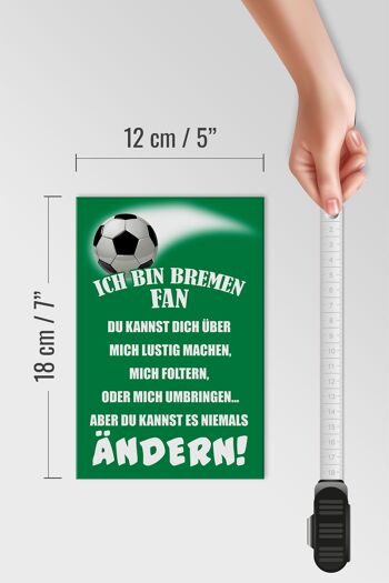 Panneau en bois avec inscription "Je suis un fan de football de Brême" 12x18 cm 4