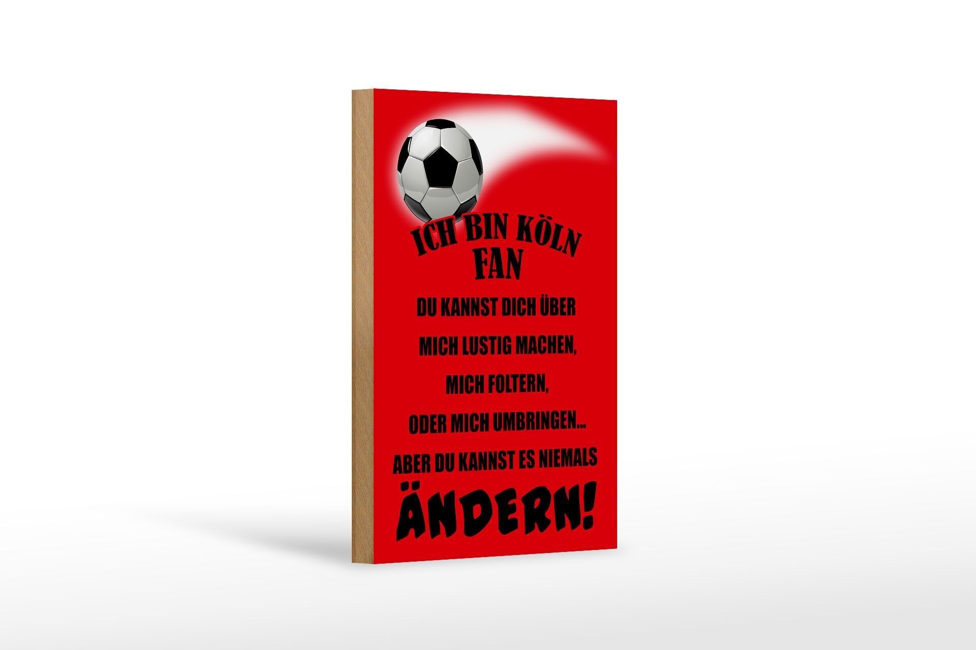 Targa in legno con scritta "I am Colonia", decorazione calcistica, 12 x 18 cm