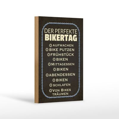 Holzschild Spruch 12x18 cm der perfekte Bikertag Bike Dekoration