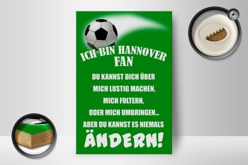 Panneau en bois avec inscription "Je suis un fan de football de Hanovre" 12x18 cm 2