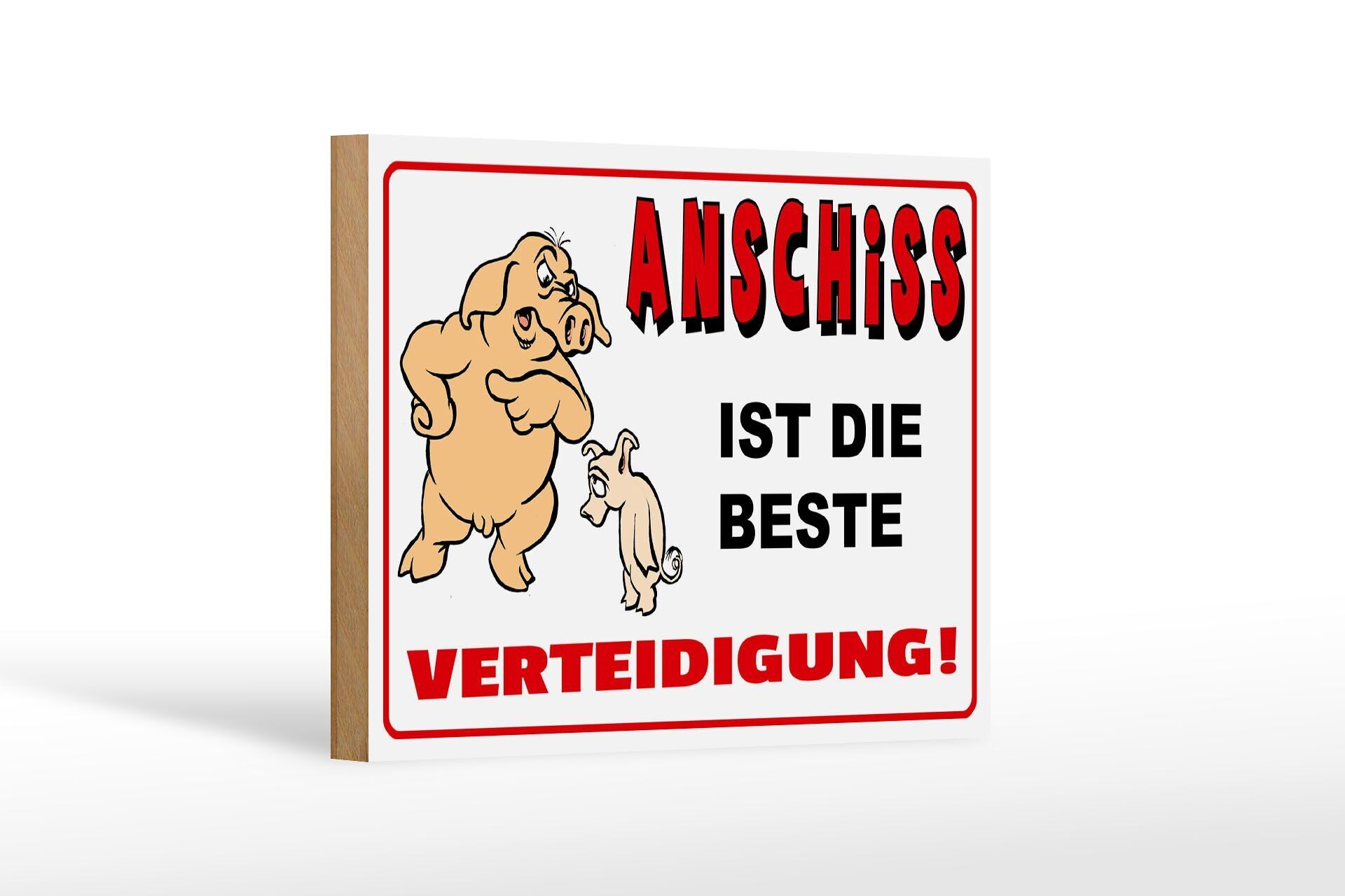 Cartello in legno con scritta Anschiss 18x12 cm è la migliore decorazione di difesa