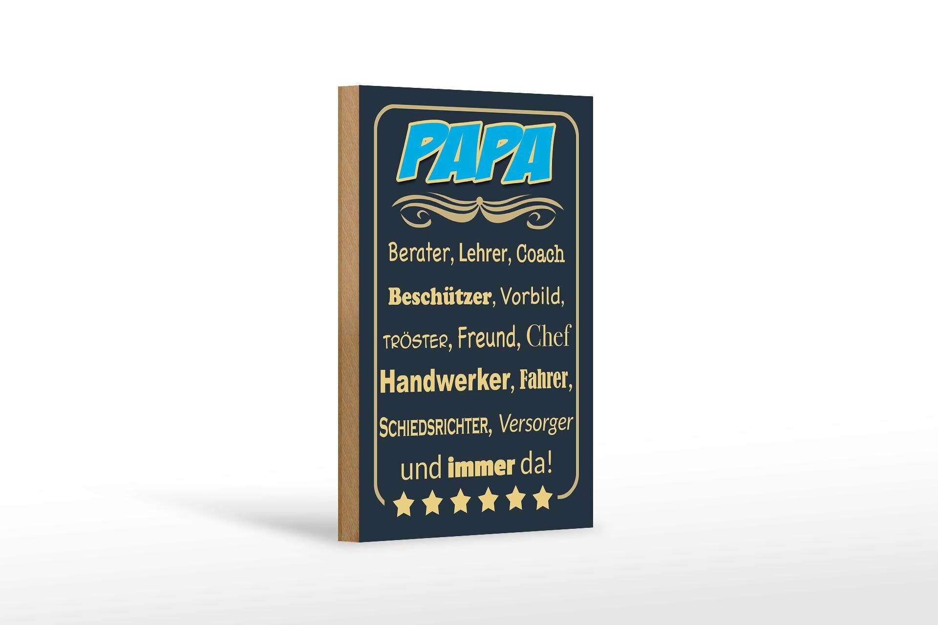 Cartello in legno con scritta "papà consigliere insegnante amico" 12x18 cm sempre decorativo