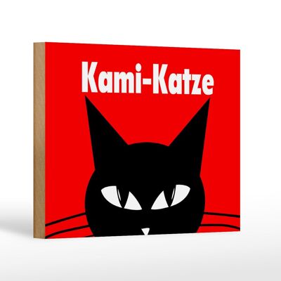Holzschild Spruch 18x12 cm Kami - Katze Dekoration