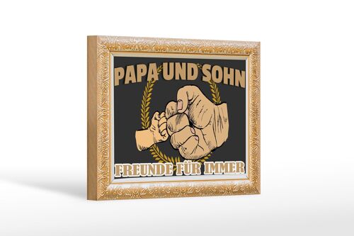 Holzschild Spruch 18x12 cm Papa und Sohn Freunde für immer Dekoration