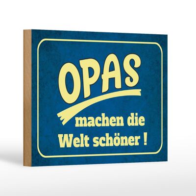 Holzschild Spruch 18x12 cm Opas machen die Welt schöner Dekoration